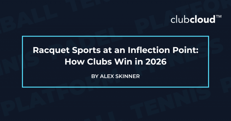 Racquet Sports at an Inflection Point: How Clubs Win in 2026